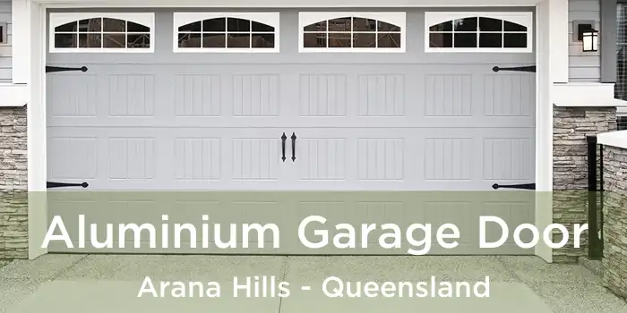 Aluminium Garage Door Arana Hills - Queensland
