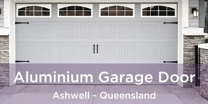 Aluminium Garage Door Ashwell - Queensland