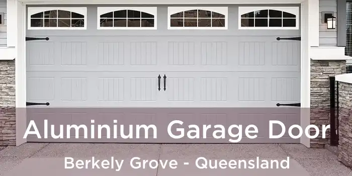 Aluminium Garage Door Berkely Grove - Queensland