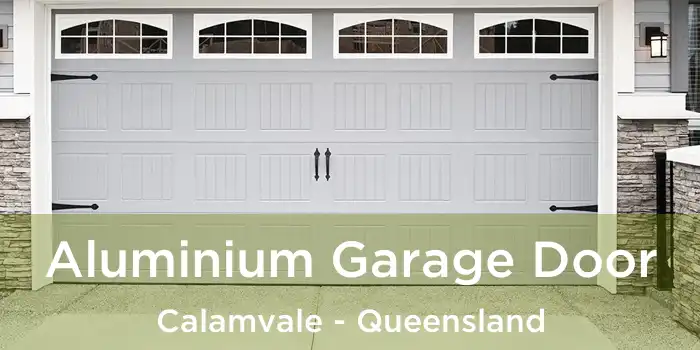 Aluminium Garage Door Calamvale - Queensland