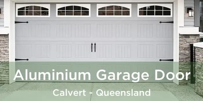 Aluminium Garage Door Calvert - Queensland