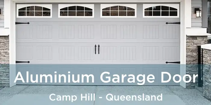 Aluminium Garage Door Camp Hill - Queensland