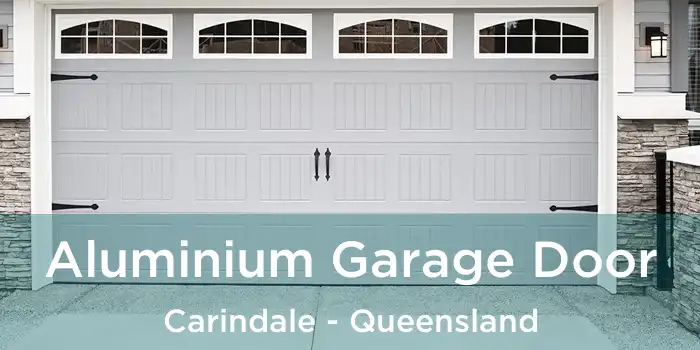 Aluminium Garage Door Carindale - Queensland