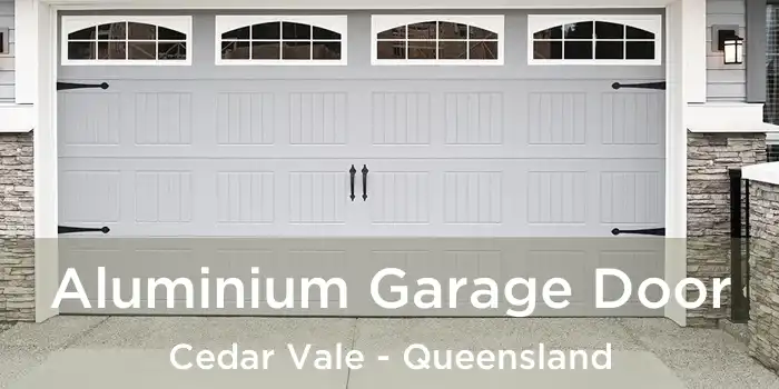 Aluminium Garage Door Cedar Vale - Queensland