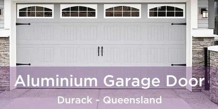 Aluminium Garage Door Durack - Queensland