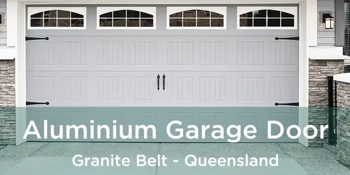 Aluminium Garage Door Granite Belt - Queensland