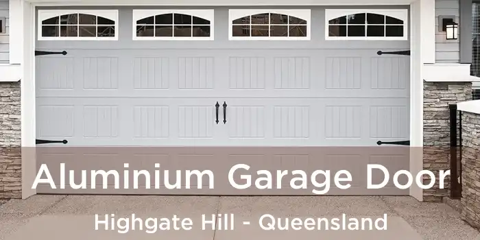 Aluminium Garage Door Highgate Hill - Queensland