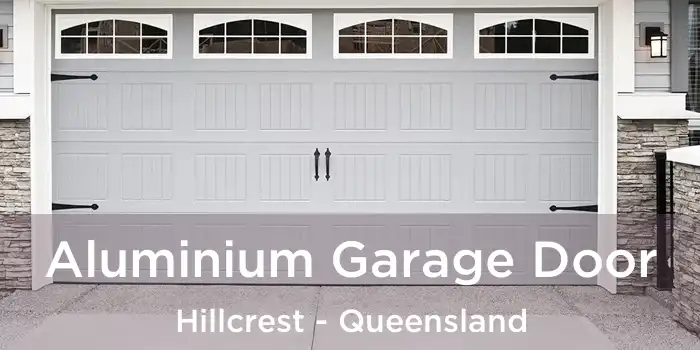 Aluminium Garage Door Hillcrest - Queensland
