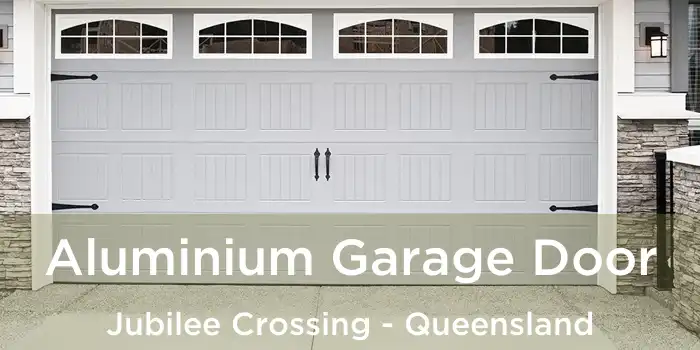 Aluminium Garage Door Jubilee Crossing - Queensland