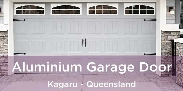 Aluminium Garage Door Kagaru - Queensland