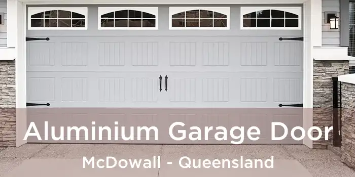 Aluminium Garage Door McDowall - Queensland