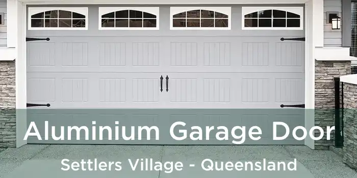 Aluminium Garage Door Settlers Village - Queensland