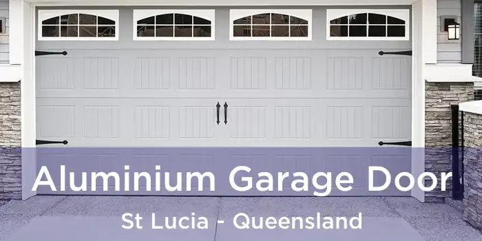 Aluminium Garage Door St Lucia - Queensland