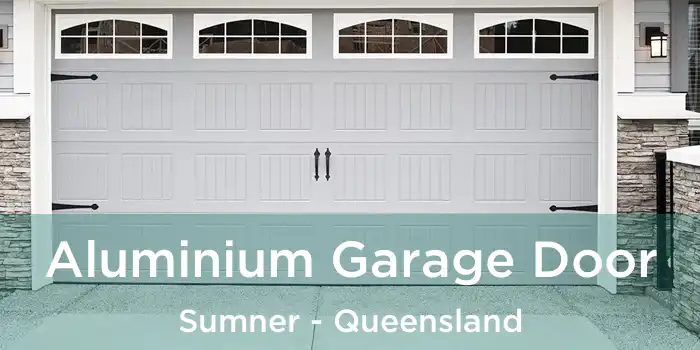 Aluminium Garage Door Sumner - Queensland