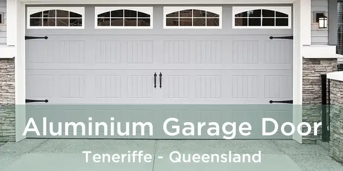Aluminium Garage Door Teneriffe - Queensland