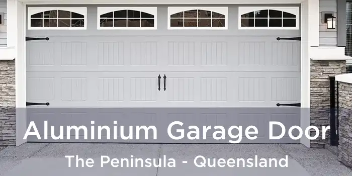 Aluminium Garage Door The Peninsula - Queensland