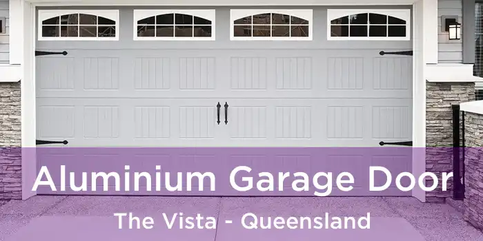 Aluminium Garage Door The Vista - Queensland