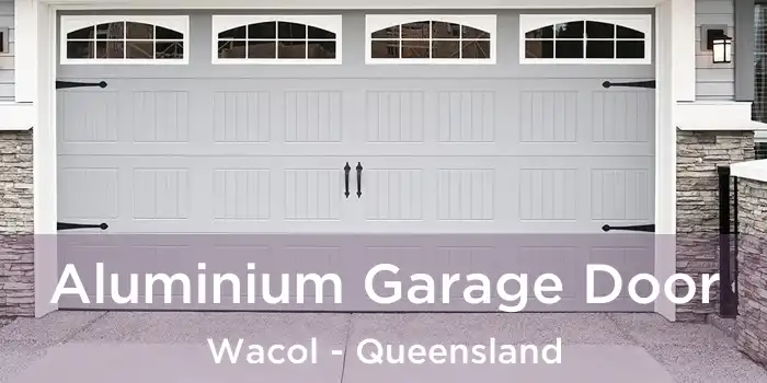 Aluminium Garage Door Wacol - Queensland