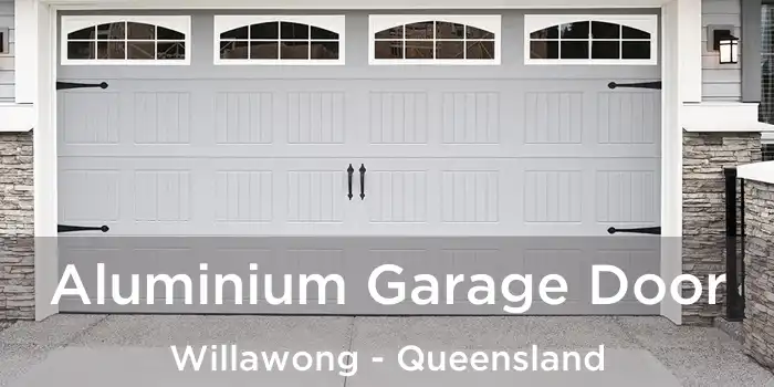 Aluminium Garage Door Willawong - Queensland