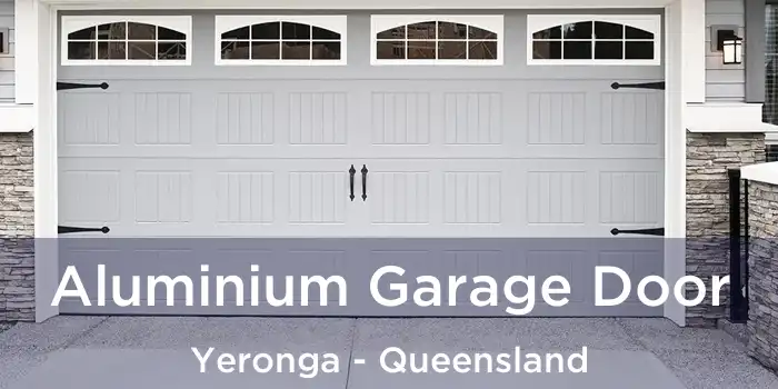 Aluminium Garage Door Yeronga - Queensland