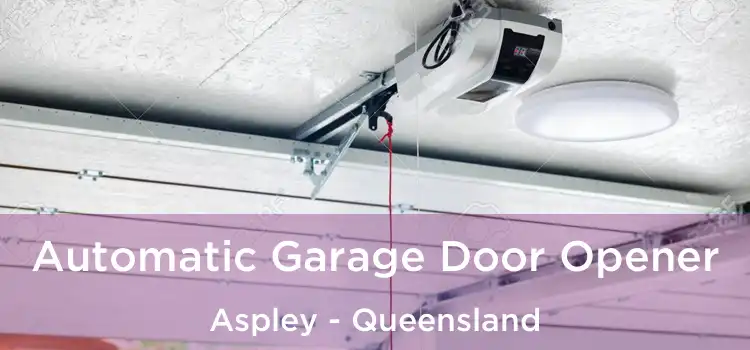 Automatic Garage Door Opener Aspley - Queensland