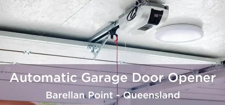 Automatic Garage Door Opener Barellan Point - Queensland