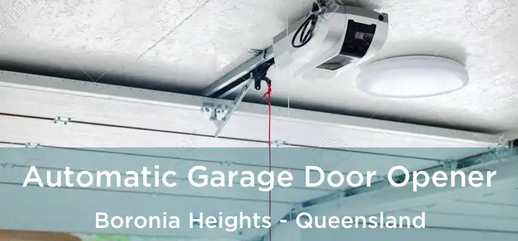 Automatic Garage Door Opener Boronia Heights - Queensland