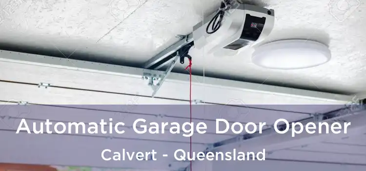 Automatic Garage Door Opener Calvert - Queensland