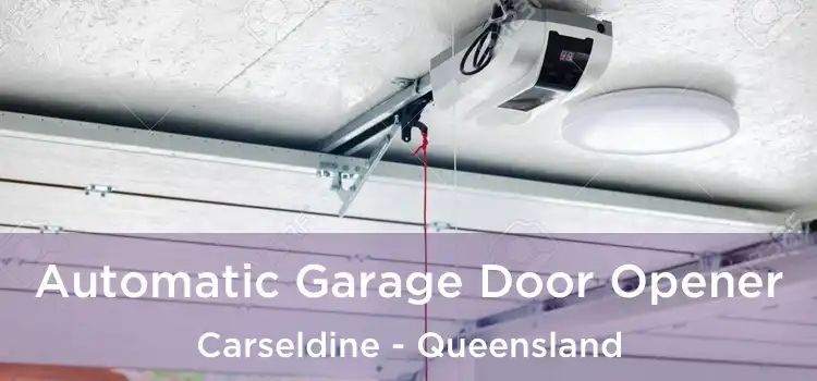 Automatic Garage Door Opener Carseldine - Queensland