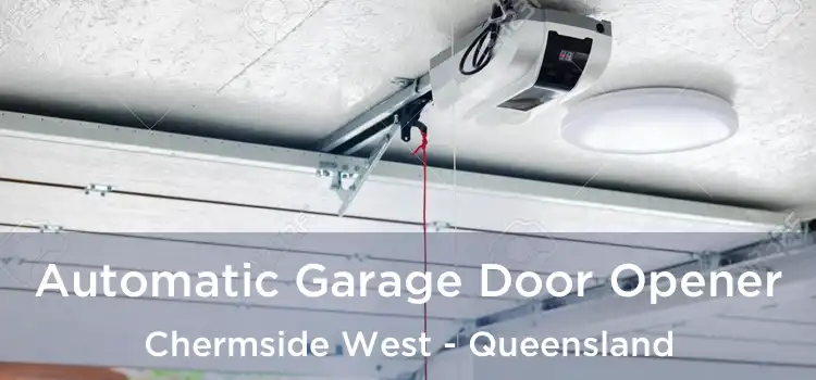 Automatic Garage Door Opener Chermside West - Queensland