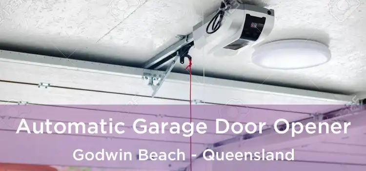 Automatic Garage Door Opener Godwin Beach - Queensland