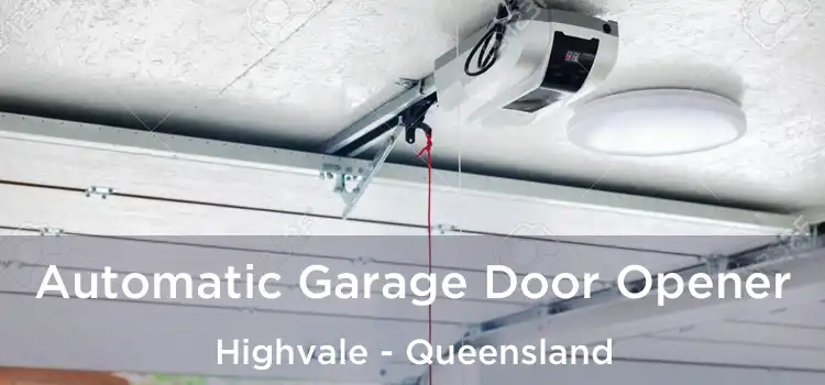 Automatic Garage Door Opener Highvale - Queensland