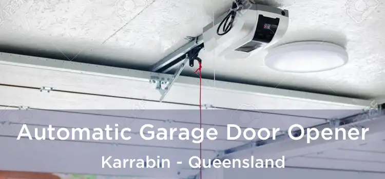Automatic Garage Door Opener Karrabin - Queensland