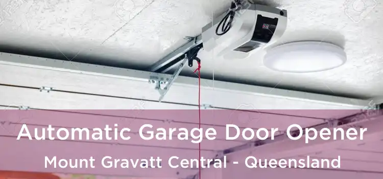 Automatic Garage Door Opener Mount Gravatt Central - Queensland