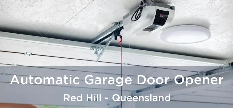 Automatic Garage Door Opener Red Hill - Queensland