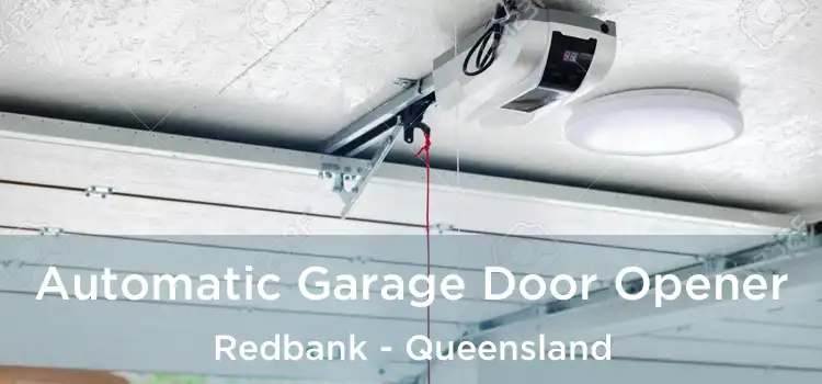 Automatic Garage Door Opener Redbank - Queensland