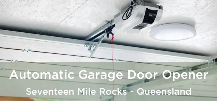Automatic Garage Door Opener Seventeen Mile Rocks - Queensland