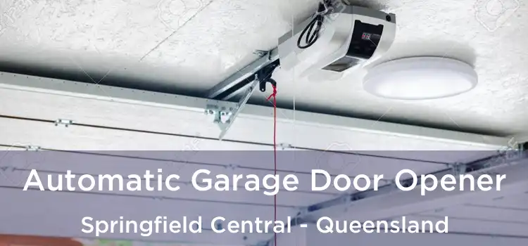 Automatic Garage Door Opener Springfield Central - Queensland