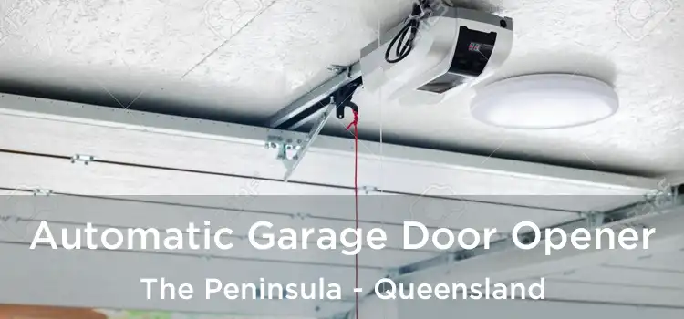 Automatic Garage Door Opener The Peninsula - Queensland