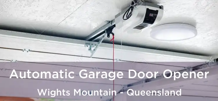 Automatic Garage Door Opener Wights Mountain - Queensland