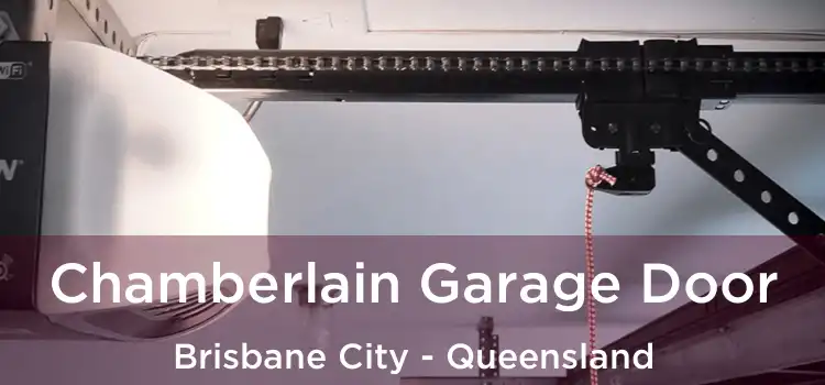 Chamberlain Garage Door Brisbane City - Queensland