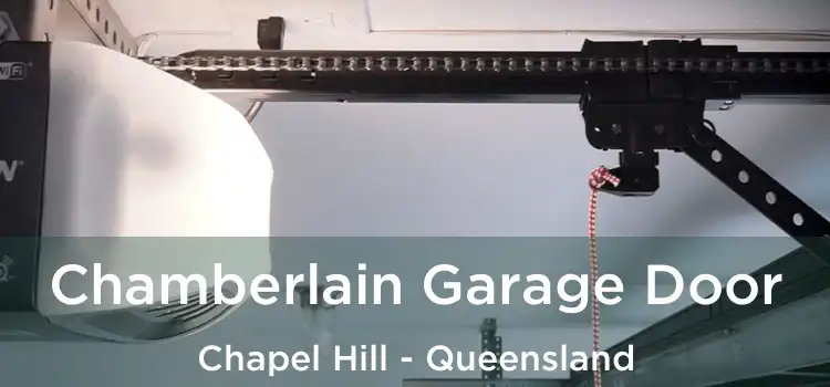 Chamberlain Garage Door Chapel Hill - Queensland