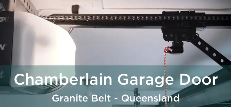Chamberlain Garage Door Granite Belt - Queensland
