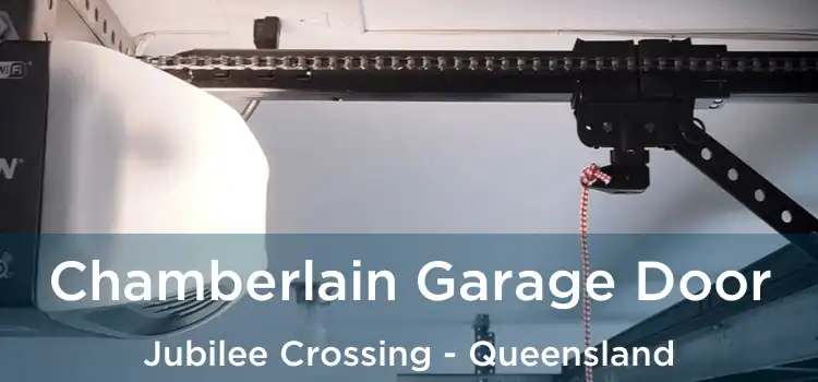 Chamberlain Garage Door Jubilee Crossing - Queensland