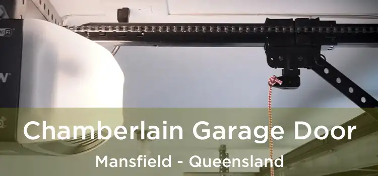 Chamberlain Garage Door Mansfield - Queensland