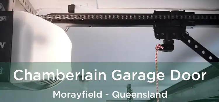 Chamberlain Garage Door Morayfield - Queensland