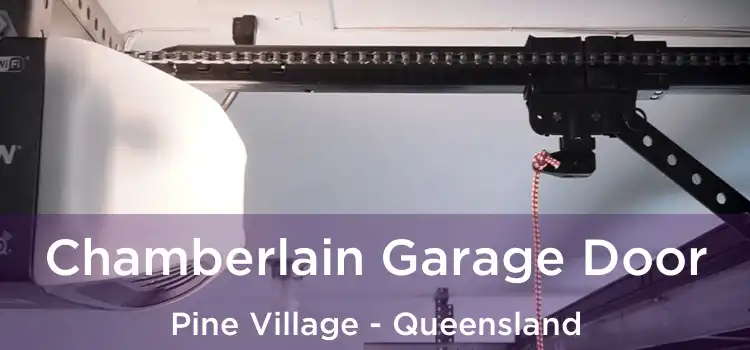 Chamberlain Garage Door Pine Village - Queensland