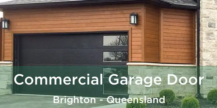 Commercial Garage Door Brighton - Queensland