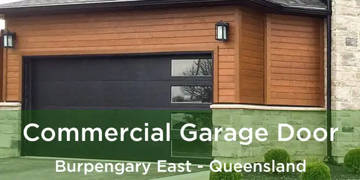 Commercial Garage Door Burpengary East - Queensland