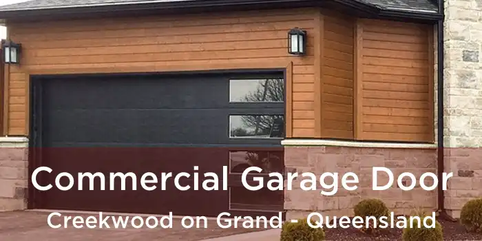 Commercial Garage Door Creekwood on Grand - Queensland